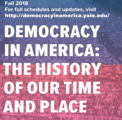 “Democracy in America:  The History of Our Time and Place